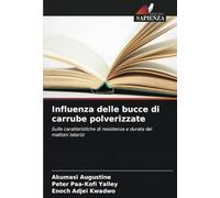 Influenza delle bucce di carrube polverizzate: Sulle caratteristiche di resistenza e durata dei mattoni laterizi