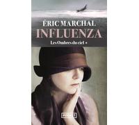 Influenza: Les ombres du ciel