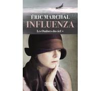 Influenza - tome 1 Les ombres du ciel - Eric Marchal - Pocket - Poche - Roman