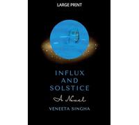 Influx and Solstice