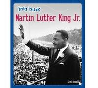 Info Buzz Black History Martin Luther King Jr. by Izzi Howell Izzi Howell (Auteur)