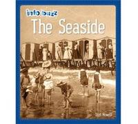 Info Buzz History The Seaside by Izzi Howell Izzi Howell (Auteur)