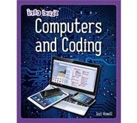 Info Buzz S.T.E.M Computers and Coding by Izzi Howell Izzi Howell (Auteur)