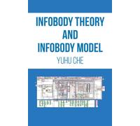 Infobody Theory And Infobody Model