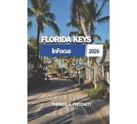 InFocus FLORIDA KEYS 2026: The Islands, Marathon, Local Experiences and Marine Life