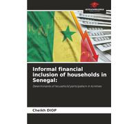 Informal financial inclusion of households in Senegal:: Determinants of household participation in tontines