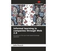 Informal learning in companies through Web 2.0: An analysis of the use of web-based knowledge databases