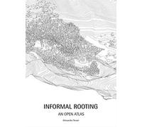 Informal Rooting. An Open Atlas