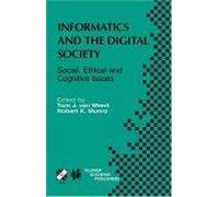Informatics And The Digital Society : Social, Ethical And Cognitive Issues Ifip International Federation For Information Processing