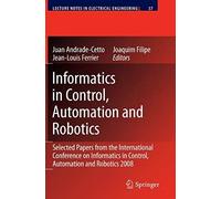 Informatics In Control, Automation And Robotics