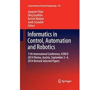 Informatics In Control, Automation And Robotics