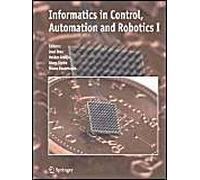 Informatics In Control, Automation And Robotics I