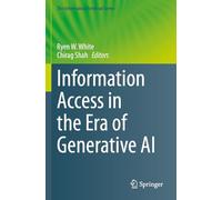 Information Access in the Era of Generative AI