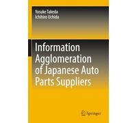 Information Agglomeration of Japanese Auto Parts Suppliers