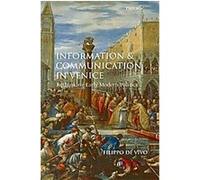 Information and Communication in Venice Filippo De Vivo (Auteur)