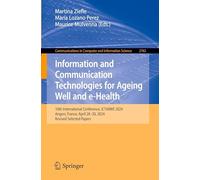 Information and Communication Technologies for Ageing Well and e-Health: 10th International Conference, ICT4AWE 2024, Angers, France, April 28-30, 2024, Revised Selected Papers
