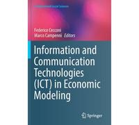 Information And Communication Technologies (Ict) In Economic Modeling