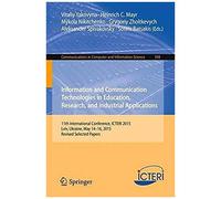 Information And Communication Technologies In Education, Research, And Industrial Applications