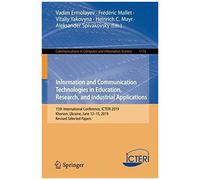 Information And Communication Technologies In Education, Research, And Industrial Applications