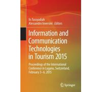 Information And Communication Technologies In Tourism 2015