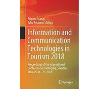 Information And Communication Technologies In Tourism 2018