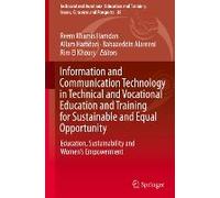 Information And Communication Technology In Technical And Vocational Education And Training For Sustainable And Equal Opportunity