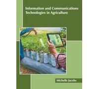 Information And Communications Technologies In Agriculture
