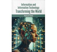 Information and Information Technology : Transforming the world | Mahesh Rathi