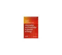 Information And Knowledge In Internet Of Things