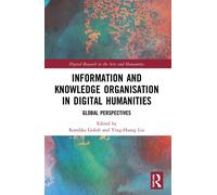 Information And Knowledge Organisation In Digital Humanities