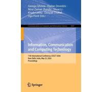 Information, Communication and Computing Technology: 11th International Conference, ICICCT 2026, New Delhi, India, May 23, 2026, Proceedings