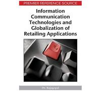 Information Communication Technologies And Globalization Of Retailing Applications