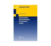 Information Dissemination In Currency Crises