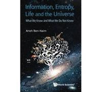 Information, Entropy, Life And The Universe: What We Know And What We Do Not Know - [Version Originale] Inconnu (Auteur)