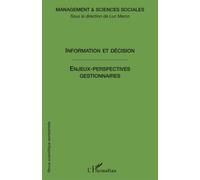 Information et décision Enjeux-perspectives gestionnaires - Collectif - L'harmattan - broché - Etude