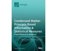 Information et mesures statistiques basées sur la matière condensée et les principes