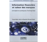Information Financière Et Valeur Des Marques - Concept Et Pratiques D'entreprises