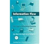 Information Flow, Cambridge Tracts in Theoretical Computer Science Jerry Seligman, Jon Barwise (Auteur)