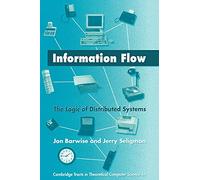 Information Flow: The Logic of Distributed Systems