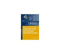 Information Fusion And Geographic Information Systems