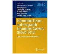 Information Fusion And Geographic Information Systems (If&gis' 2015)