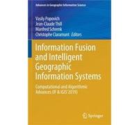 Information Fusion and Intelligent Geographic Information Systems - Springer Nature Switzerland AG - Springer Nature Switzerland AG - Livre en Anglais - P Springer Nature Switzerland AGSpringer Nature