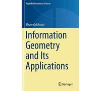 Information Geometry And Its Applications