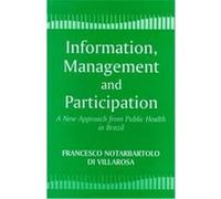Information, Management and Participation Francesco Notarbartolo Di Villarosa (Auteur)