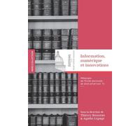 Information, numérique et innovations Mélanges de l'École doctorale de droit privé (vol. 1) - Thierry Bonneau - Panthéon-Assas - broché - Etude