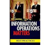 Information Operations Matters Leigh Armistead (Auteur)