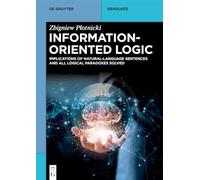 Information-oriented Logic: Implications of Natural-language Sentences and All Logical Paradoxes Solved