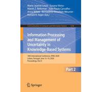Information Processing And Management Of Uncertainty In Knowledge-Based Systems