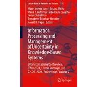Information Processing And Management Of Uncertainty In Knowledge-Based Systems