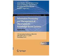 Information Processing And Management Of Uncertainty In Knowledge-Based Systems. Applications